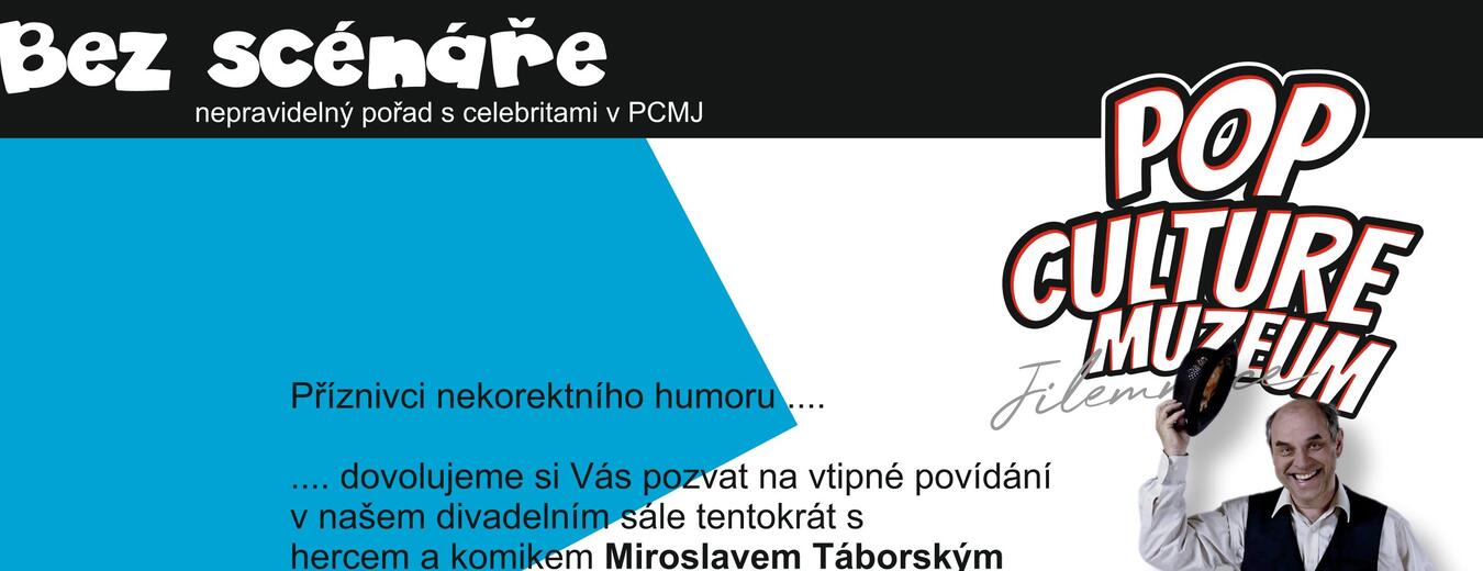 Bez scénáře – večer s Miroslavem Táborským